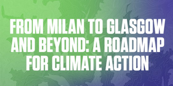 From Milan to Glasgow and beyond: a roadmap for climate action
